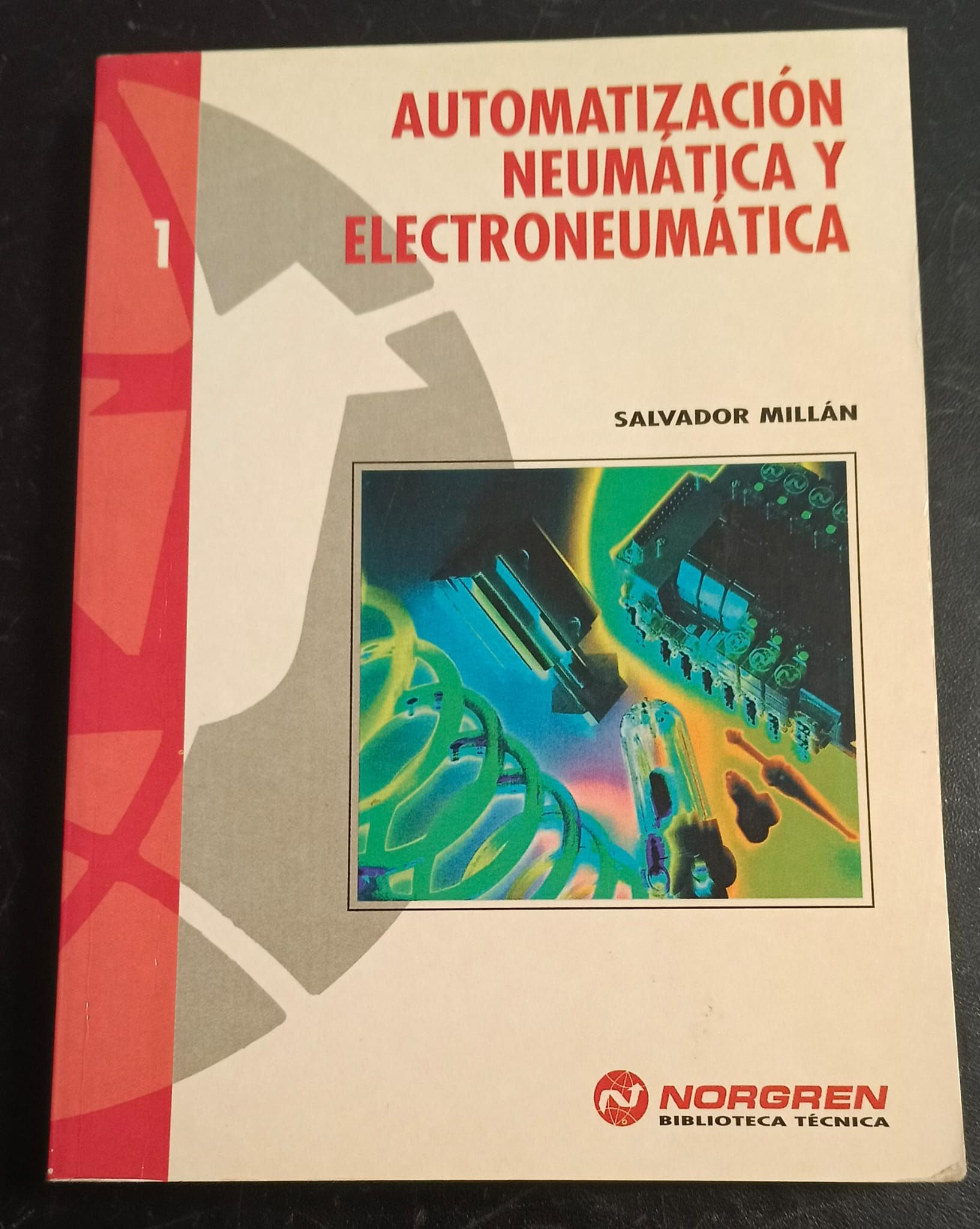 Automatización Neumática y Electroneumática | Millán Teja, Salvador. Los Libros del Abuelo, tu librería solidaria