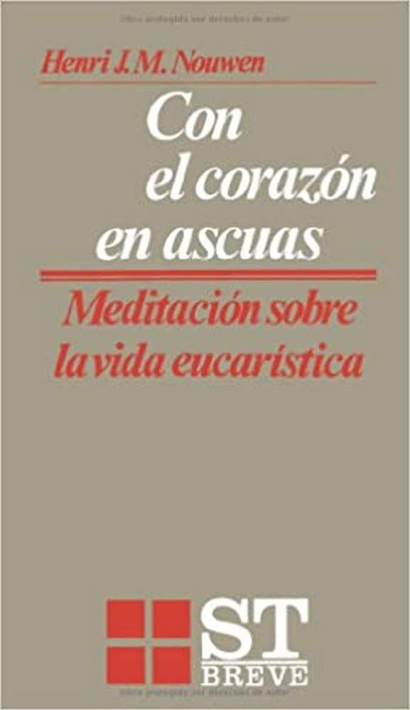 Con el corazón en ascuas |J.M. Henri, Nouwen, Los libros del Abuelo, tu librería solidaria