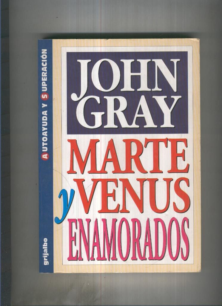 Marte y venus enamorados | Gray, John, Los libros del Abuelo, tu librería solidaria