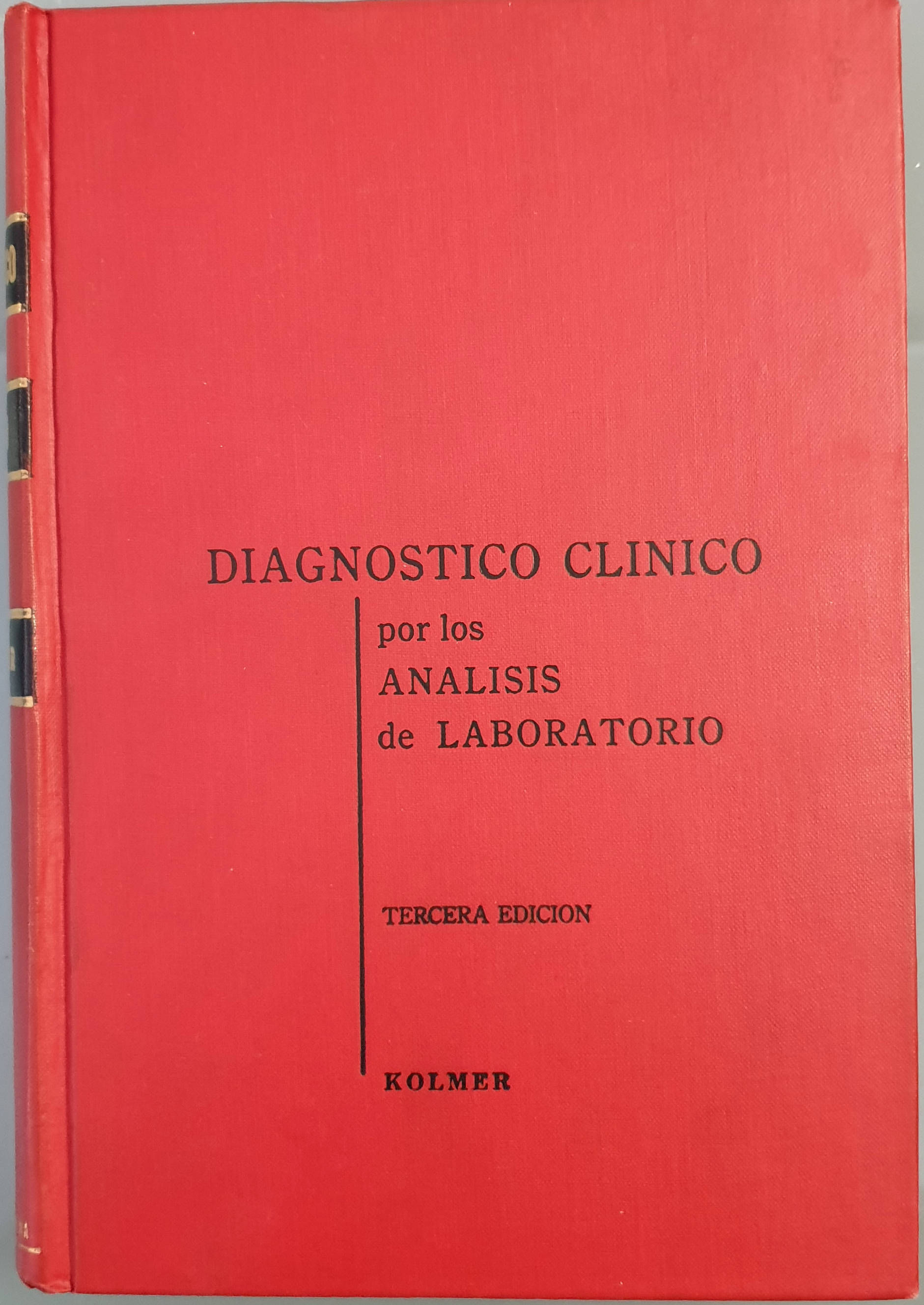 Diagnóstico clínico por los análisis de laboratorio | Kolmer, John. A.