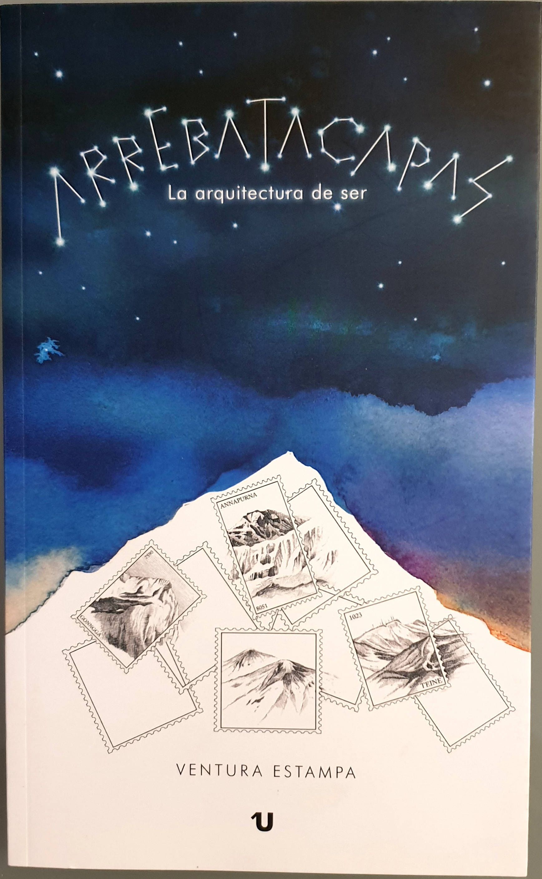 Arrebatacapas. La arquitectura de ser | Estampa, Ventura | Los Libros del Abuelo, tu librería solidaria