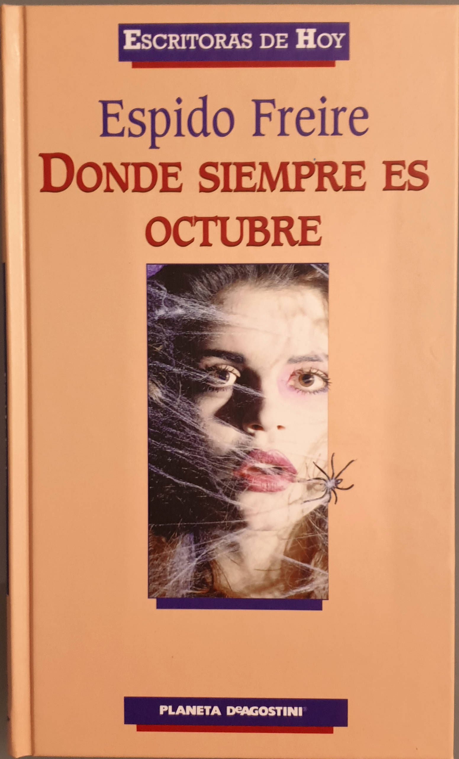 Donde siempre es Octubre | Freire, Espido