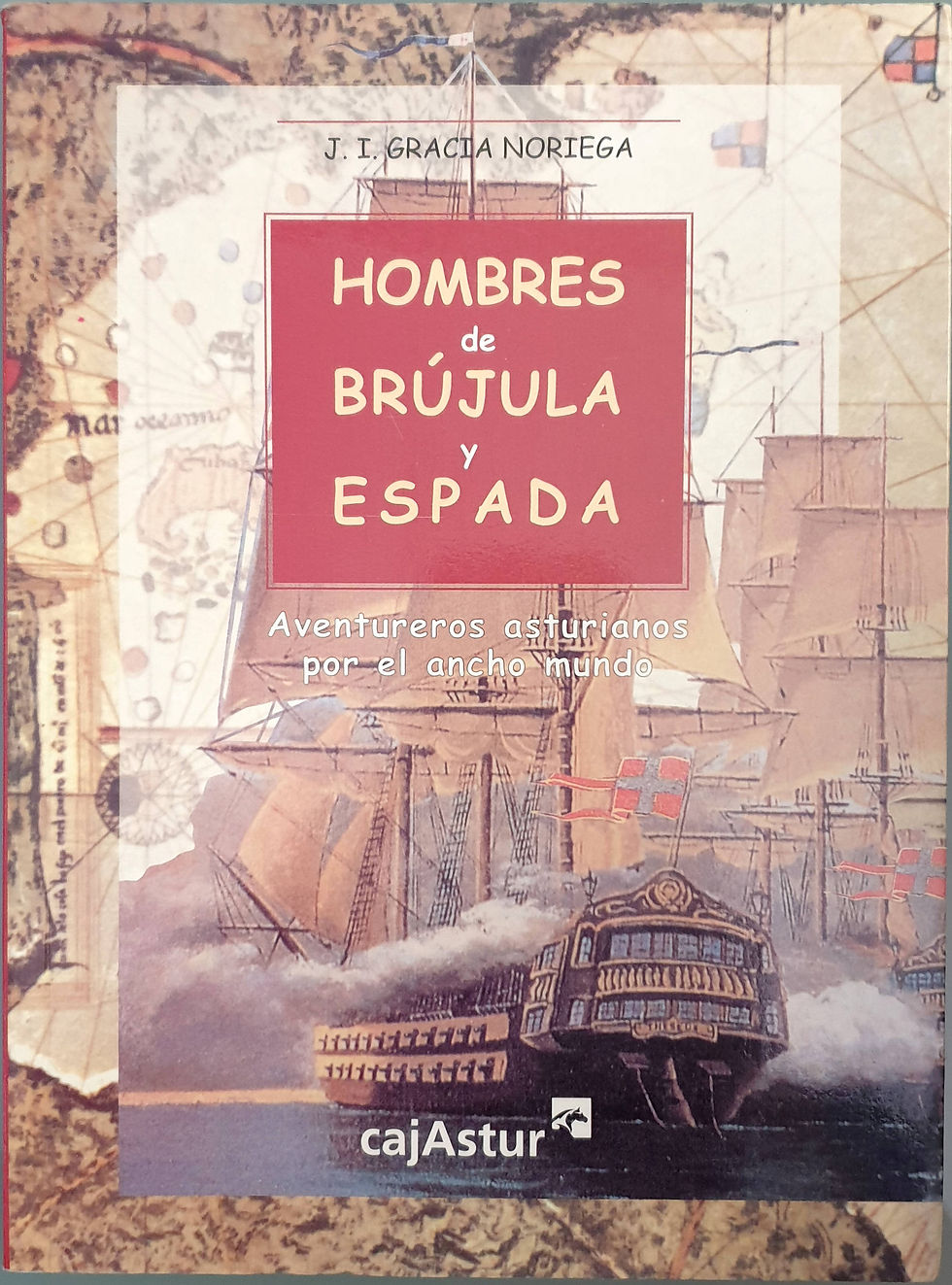 Hombres de brújula y espada | Gracia Noriega, J. I. | Los Libros del Abuelo, tu librería solidaria