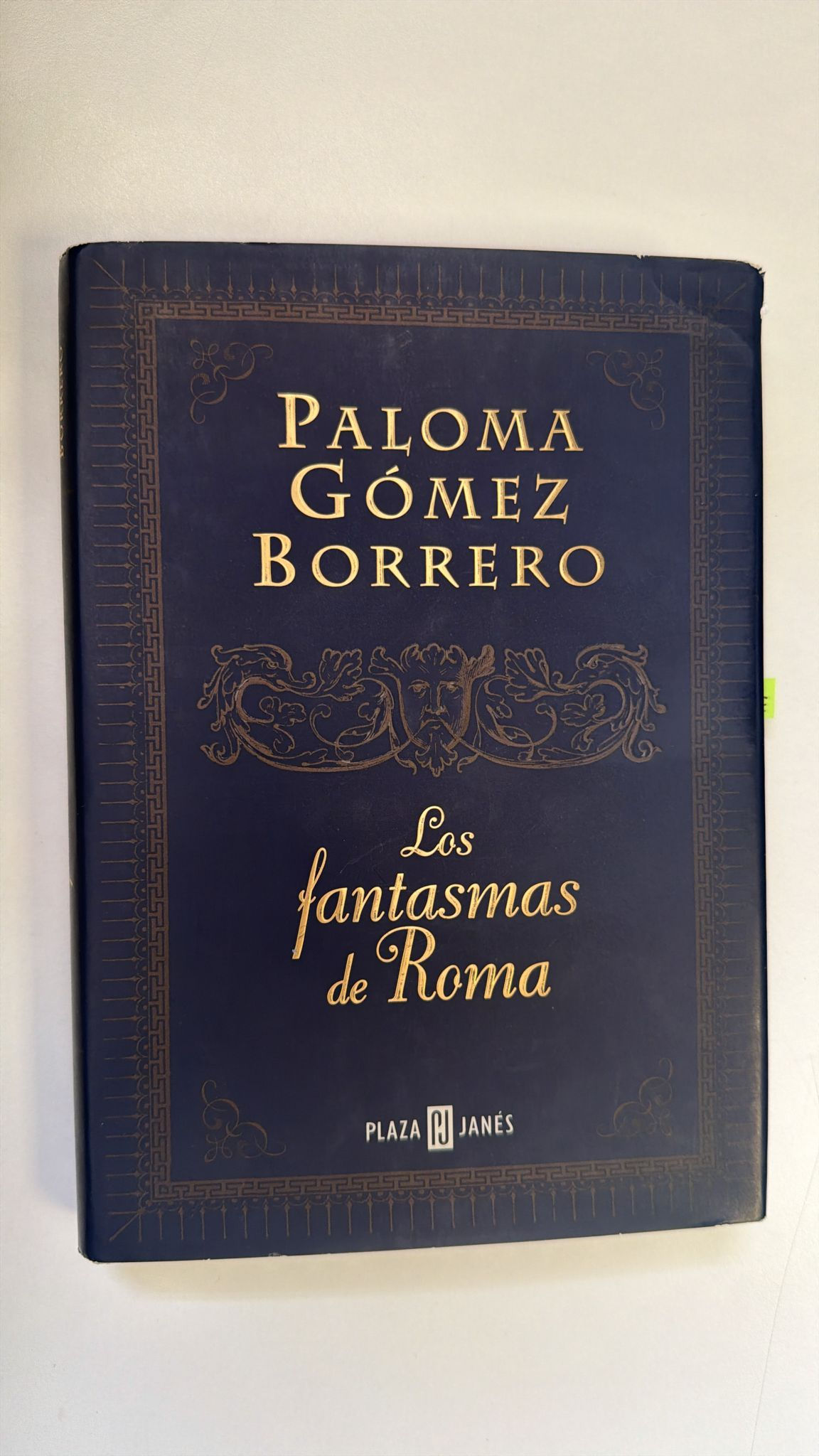 Los fantasmas de Roma. Borrero Gómez Paloma. Los libros del abuelo, tu libreria solidaria.