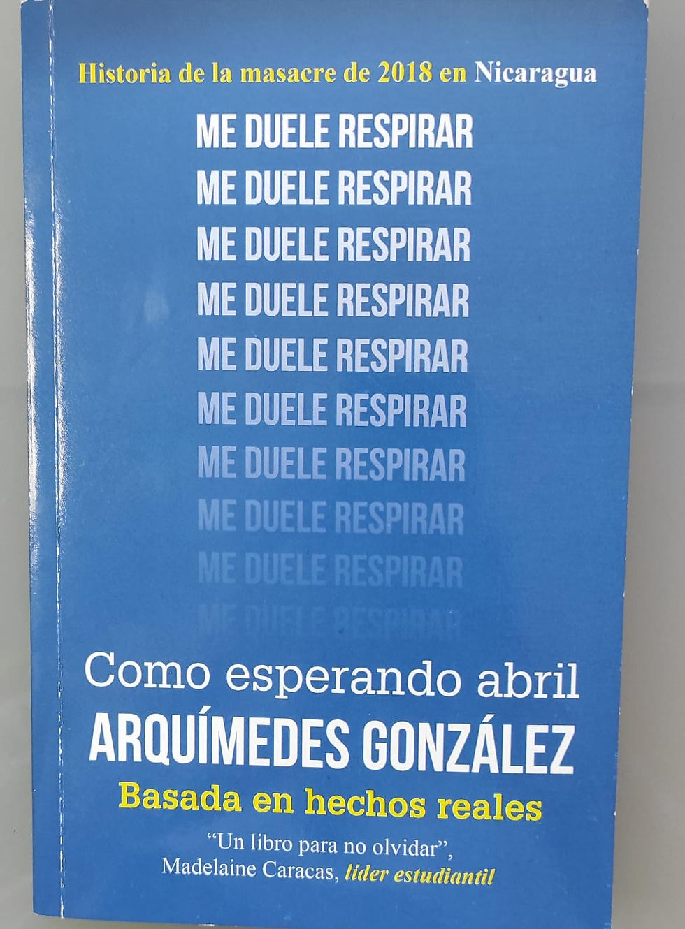 Me duele respirar | González, Arquímedes | Los Libros del Abuelo, tu librería solidaria