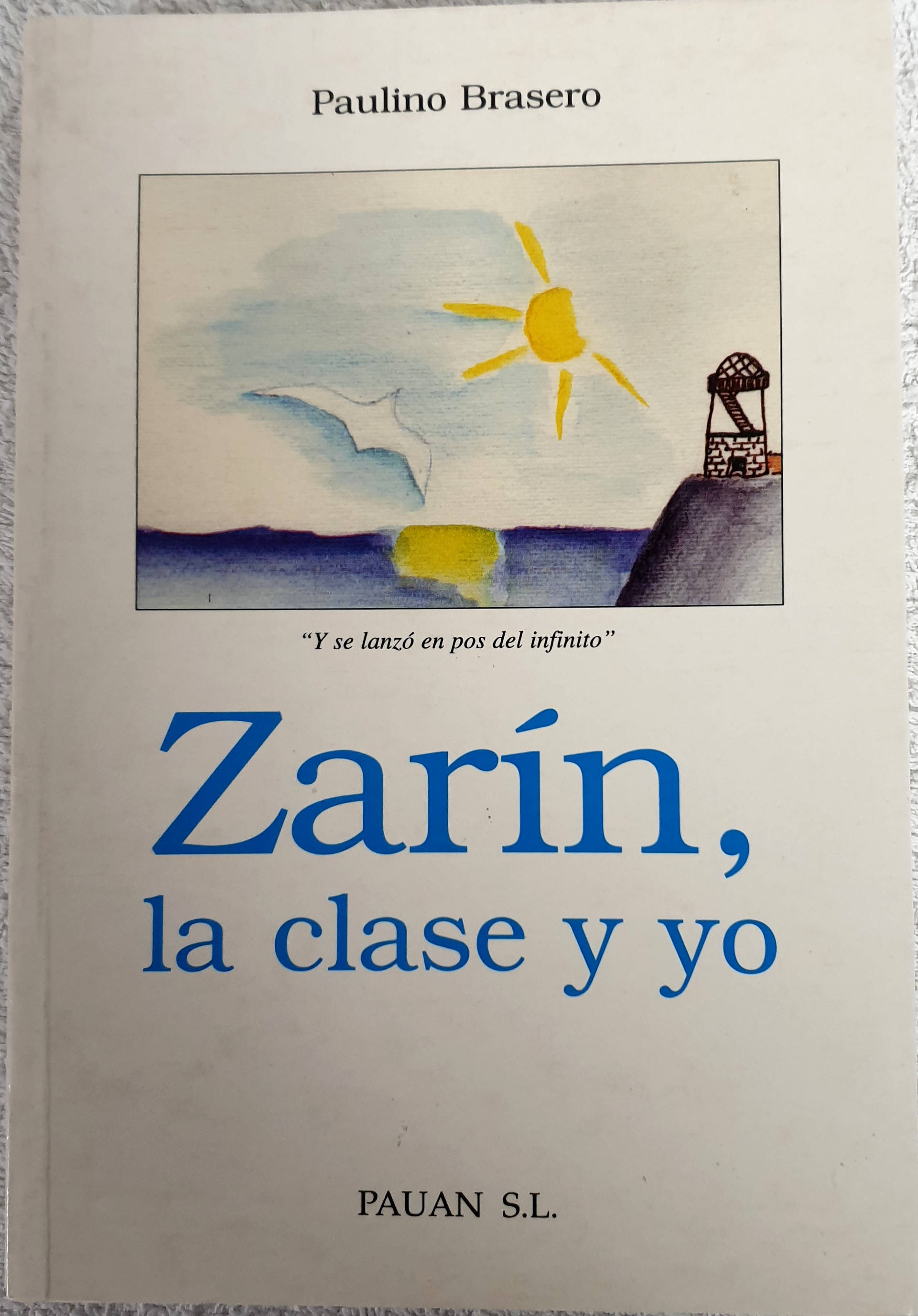Zarín, la clase y yo | Brasero, Paulino