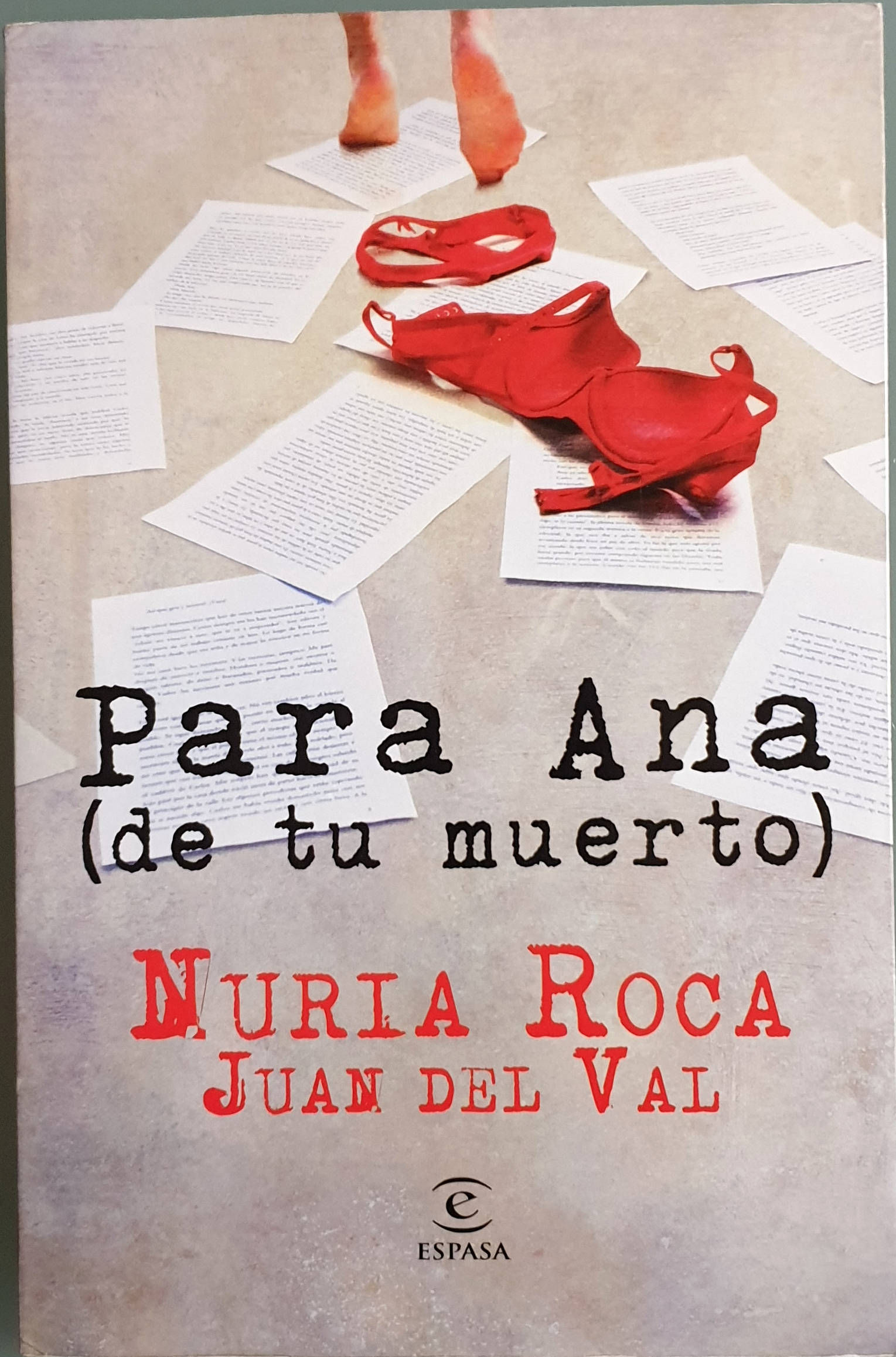 Para Ana (de tu muerto) | Roca, Nuria-Val, Juan del
