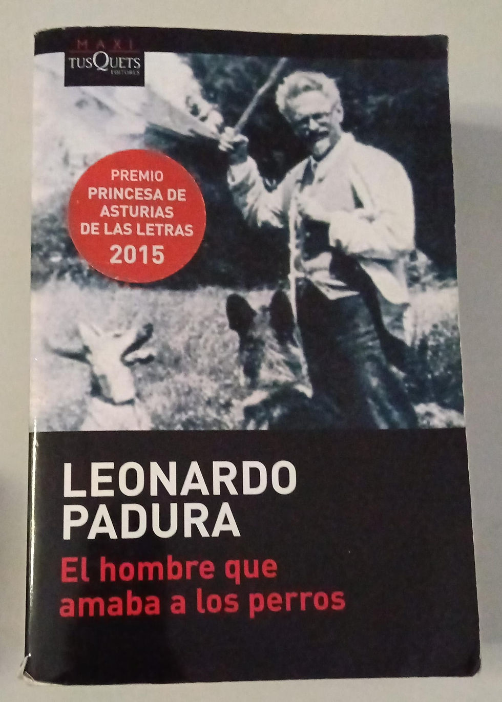 El Hombre que amaba a los perros | Padura , Leonardo .Los libros del abuelo , tu librería solidaria.