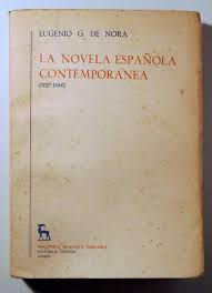 La novela española contemporánea (1927-1960)| G. de Nora, Eugenio | Los Libros del Abuelo, tu librería solidaria