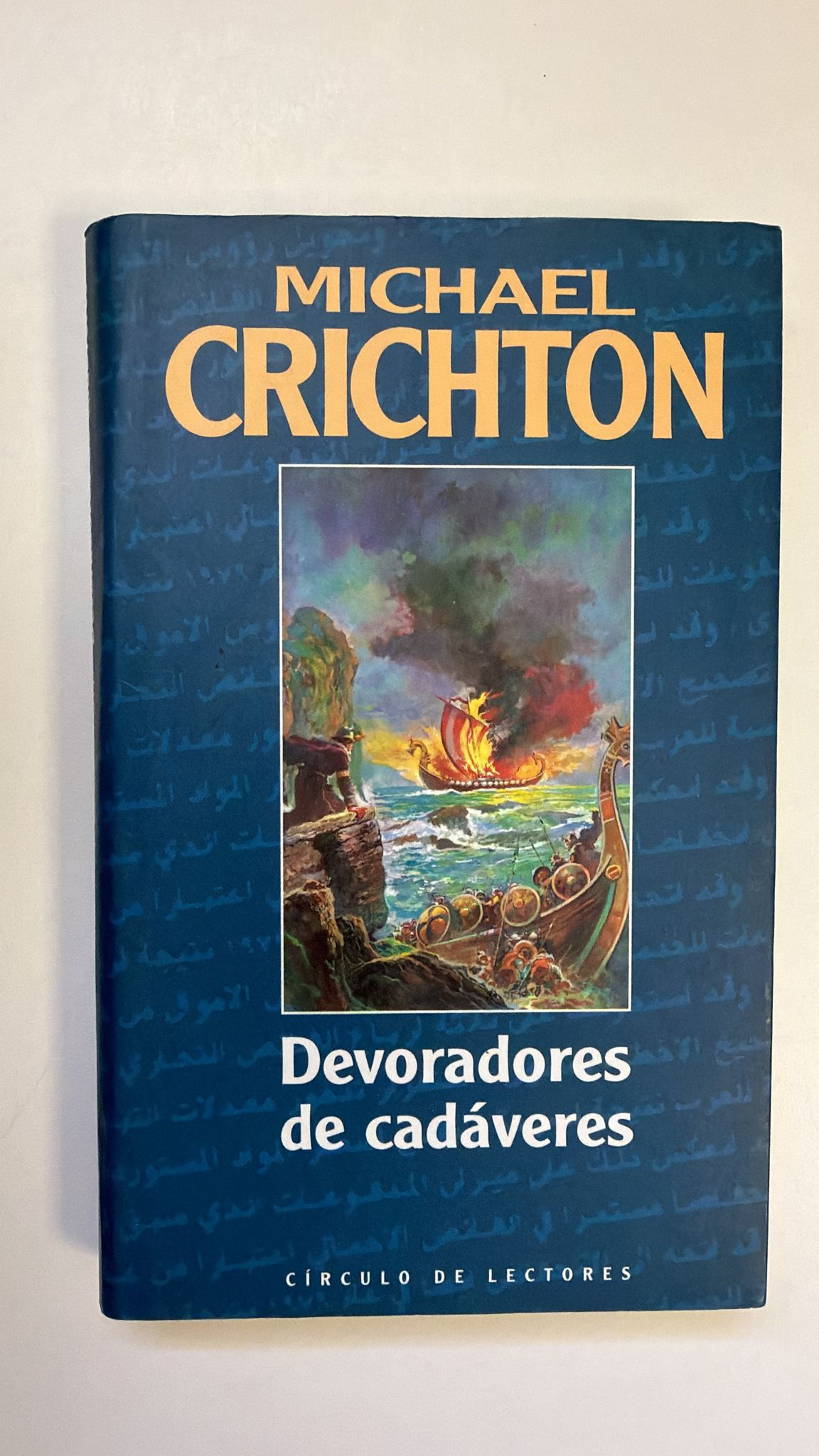 Devoradores de cadáveres. Crichton Michael. Los libros del abuelo, tu libreria solidaria.