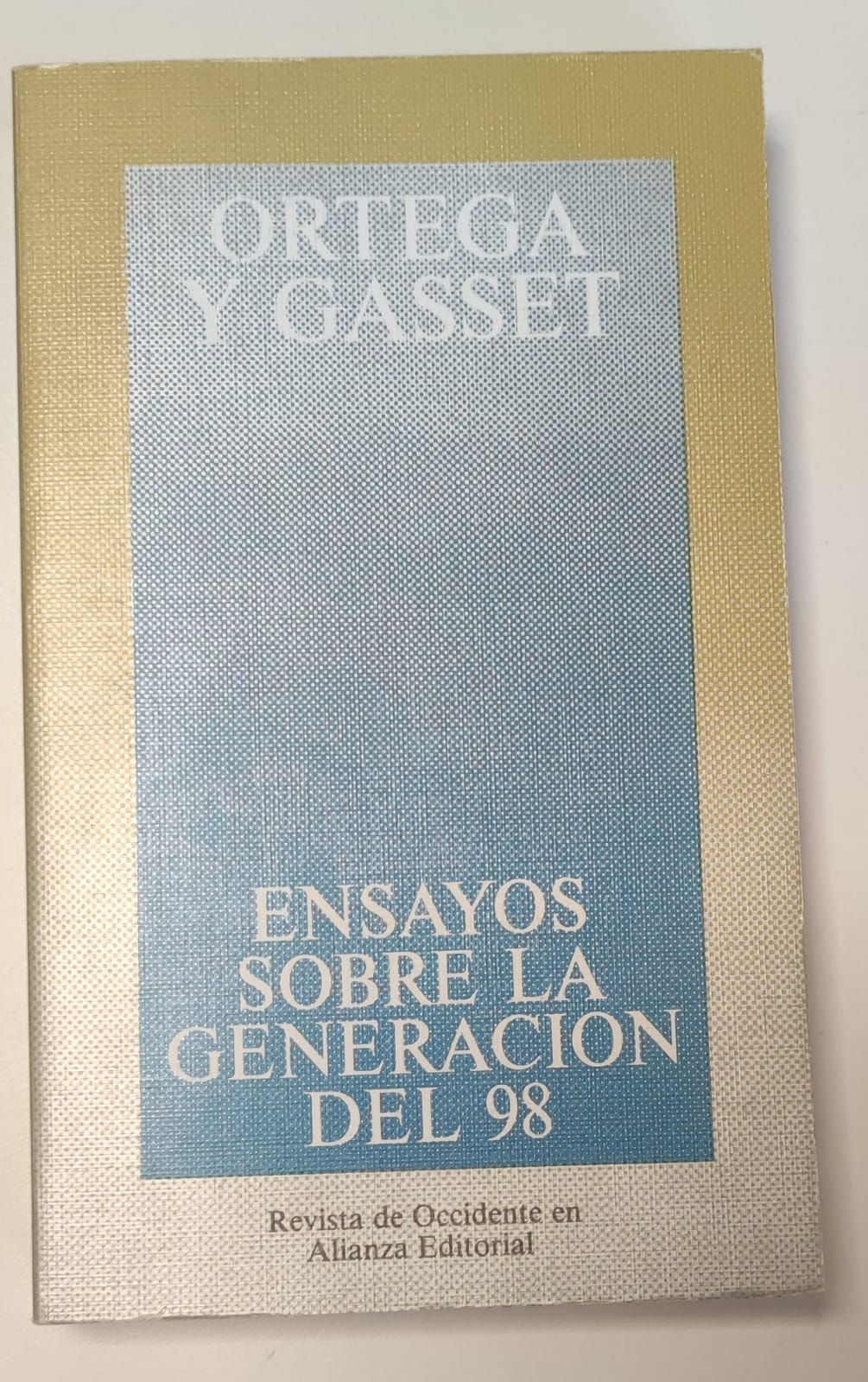 Ensayos sobre la generación del 98 | Ortega y Gasset, José