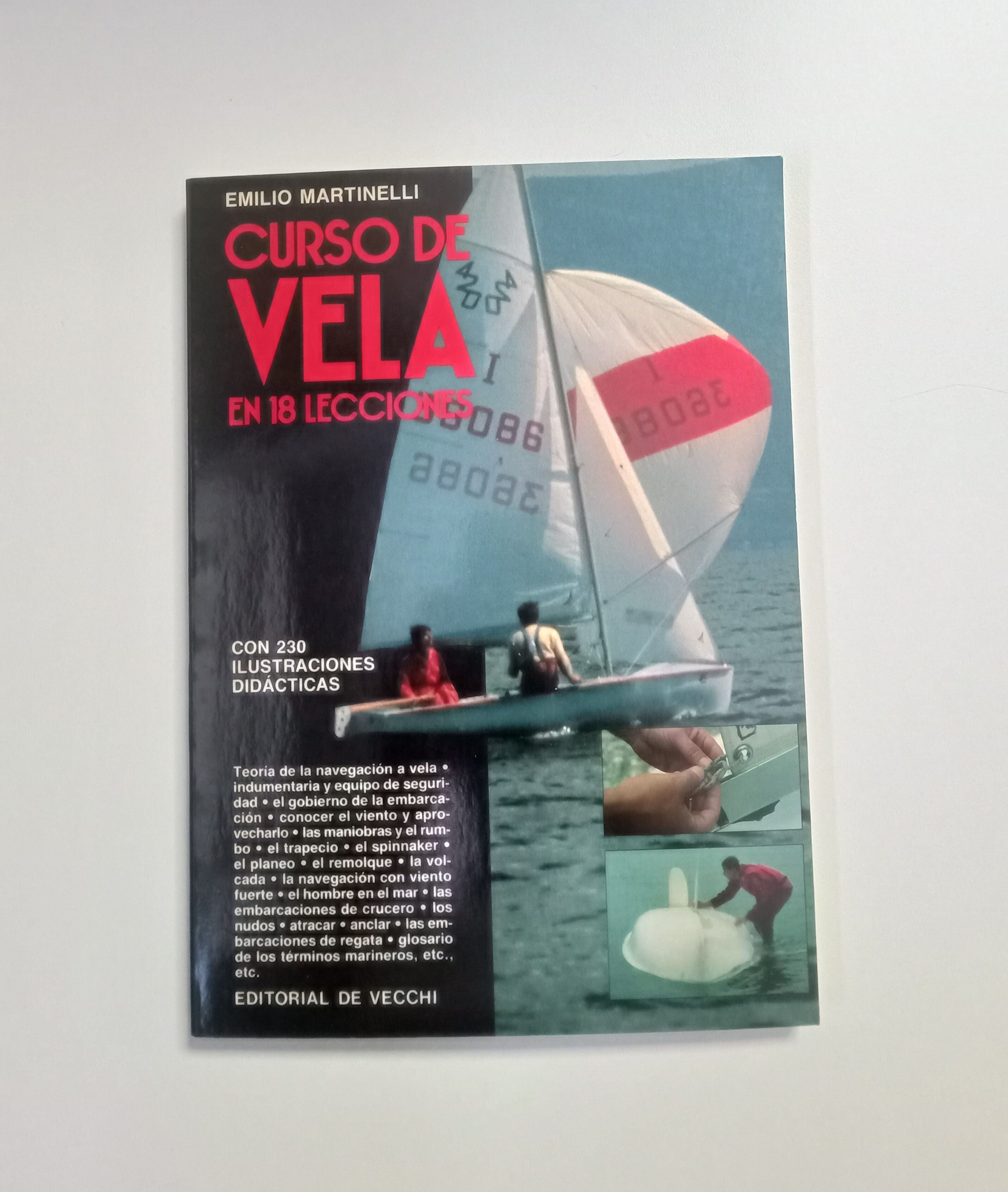 Curso de vela en 18 lecciones. Martinelli, Emiliano. Los libros del abuelo, tu librería solidaria.