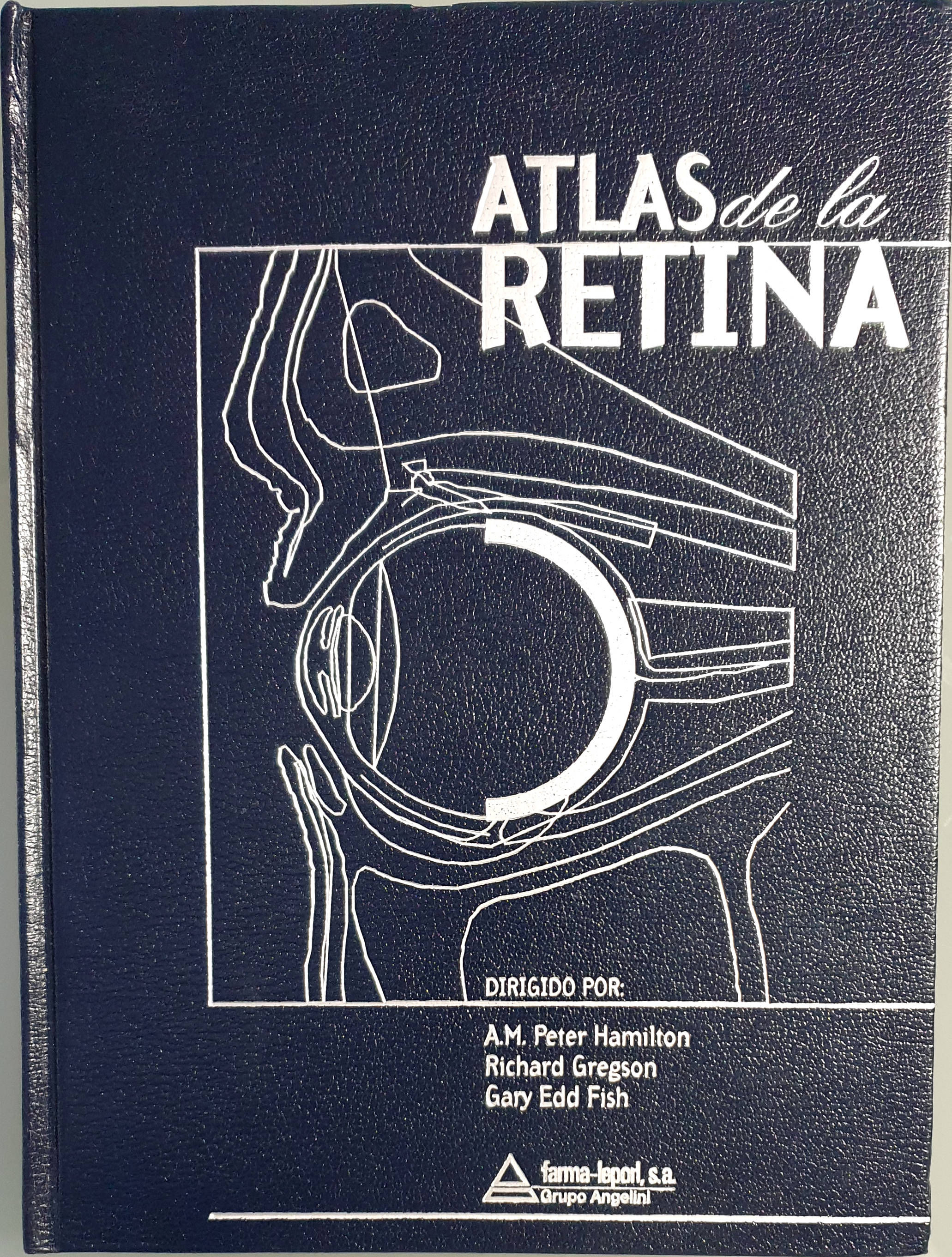 Atlas de la Retina | Hamilton, A.M.-Gregson, Richard-Edd Fish, Gary Los libros del abuelo tu librería solidaria.