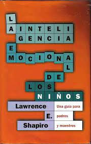La Inteligencia emocional de los niños | Lawrence E. Shapiro | los libros del abuelo libreria solidaria