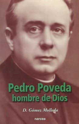 Pedro Poveda hombre de dios | Gómez D., Molleda, Los libros del Abuelo, tu librería solidaria