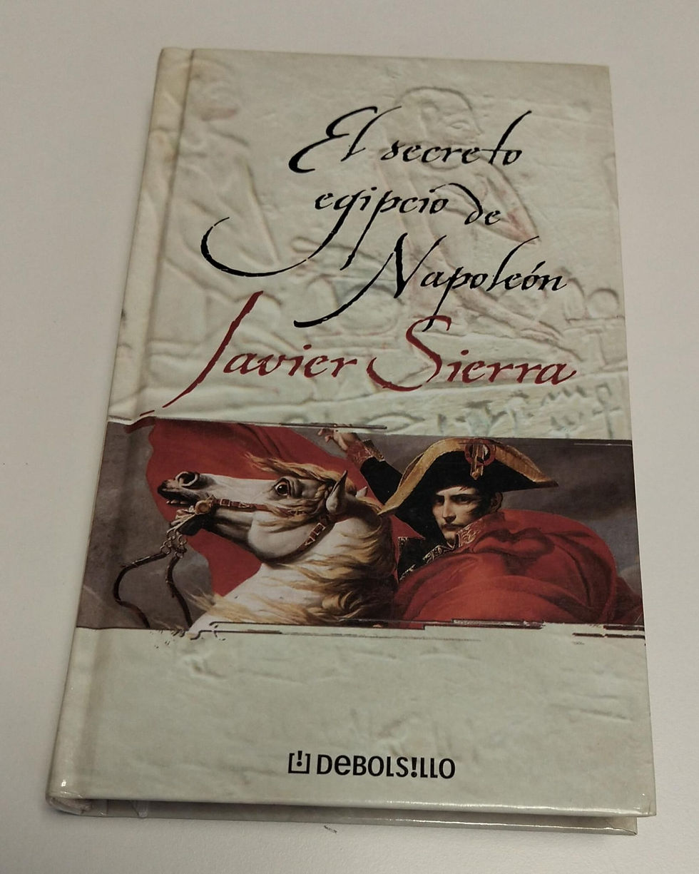 El secreto egipcio de napoleón | Sierra , Javier .Los libros del abuelo , tu librería solidaria .