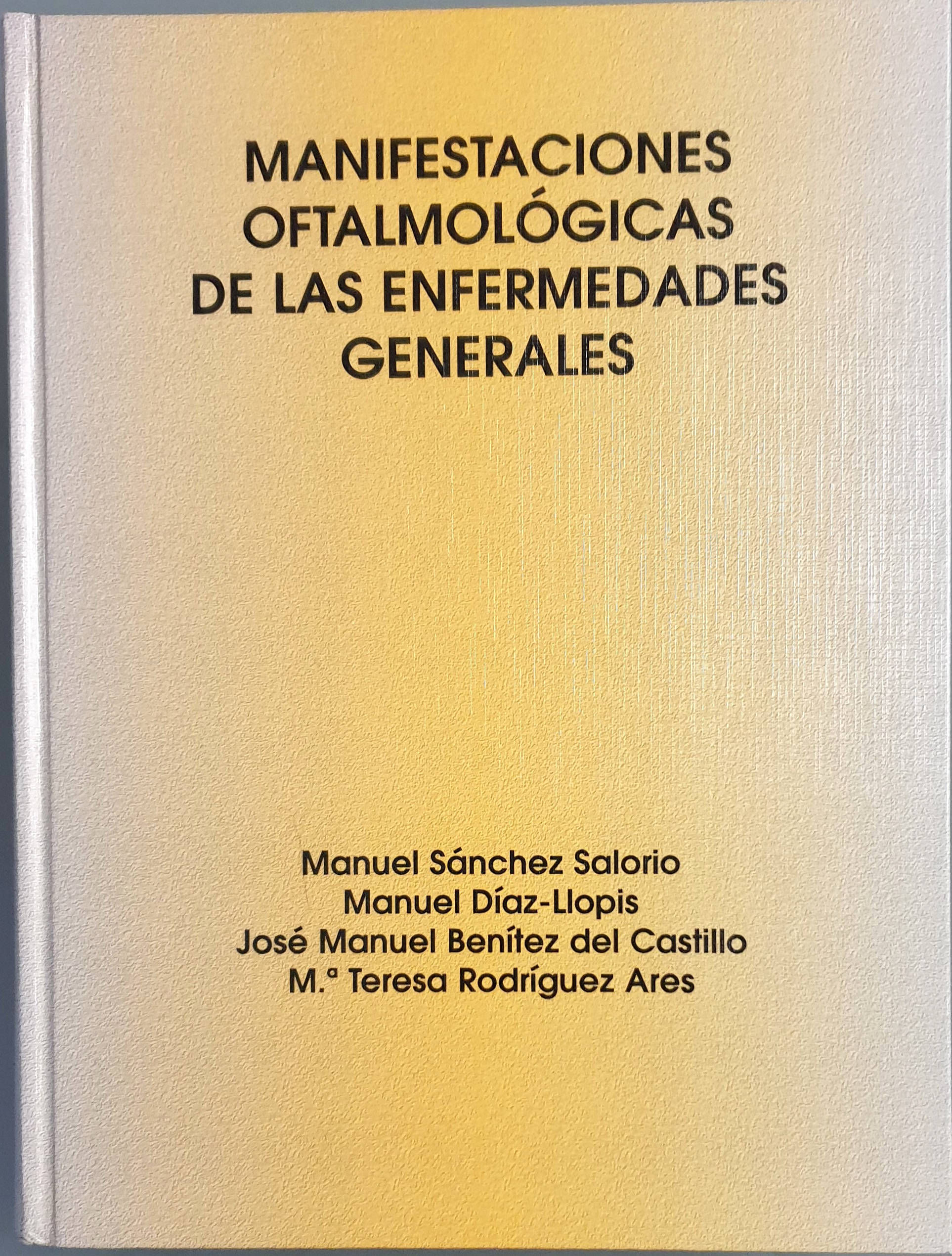 Manifestaciones oftalmológicas de las enfermedades generales | VV.AA. Los libros del abuelo tu librería solidaria.