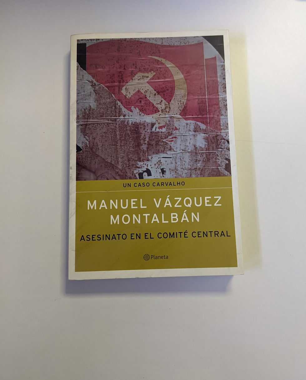 Asesinato en el comité central | Vazquez Montalbán, Manuel. Los libros del abuelo, tu librería solidaria.
