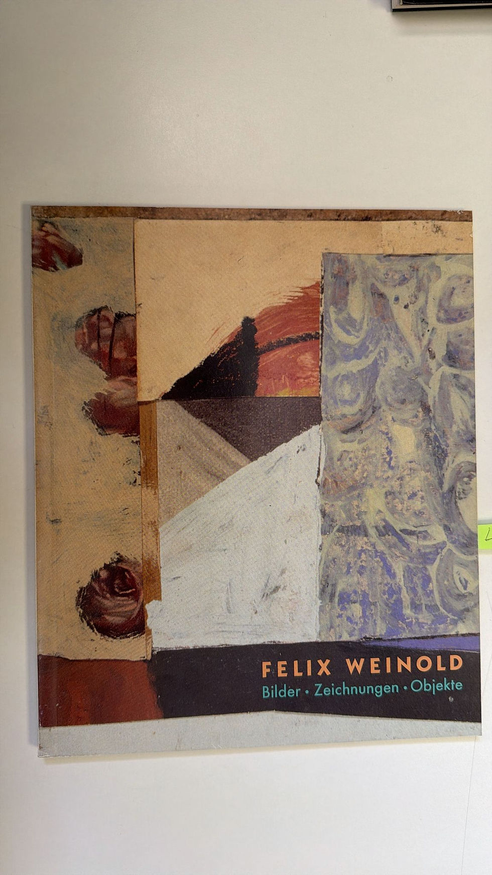 Felix weinold. Bilder . Zeichnugen. objekte. Los libros del Abuelo, tu libreria solidaria.