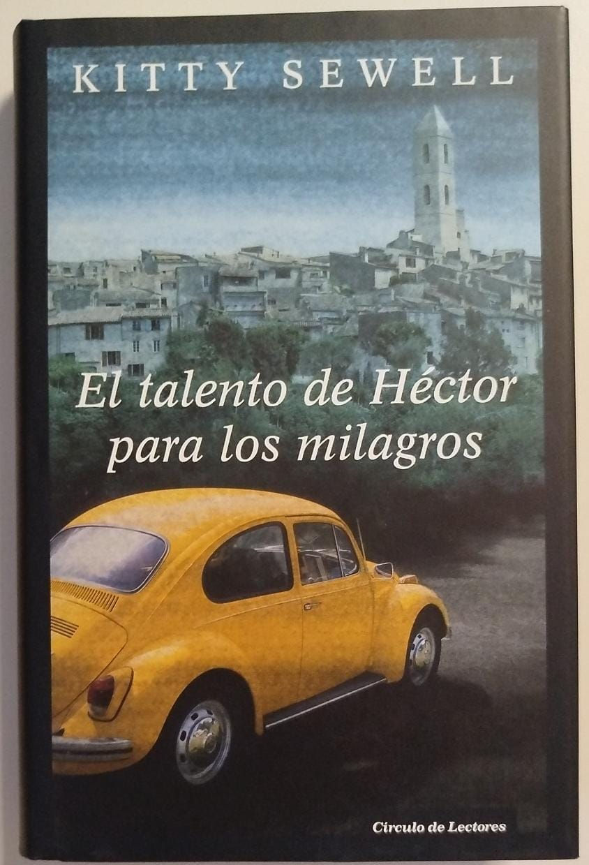El talento de Héctor para los milagros | Sewell, Kitty. Los libros del abuelo, tu librería solidaria.