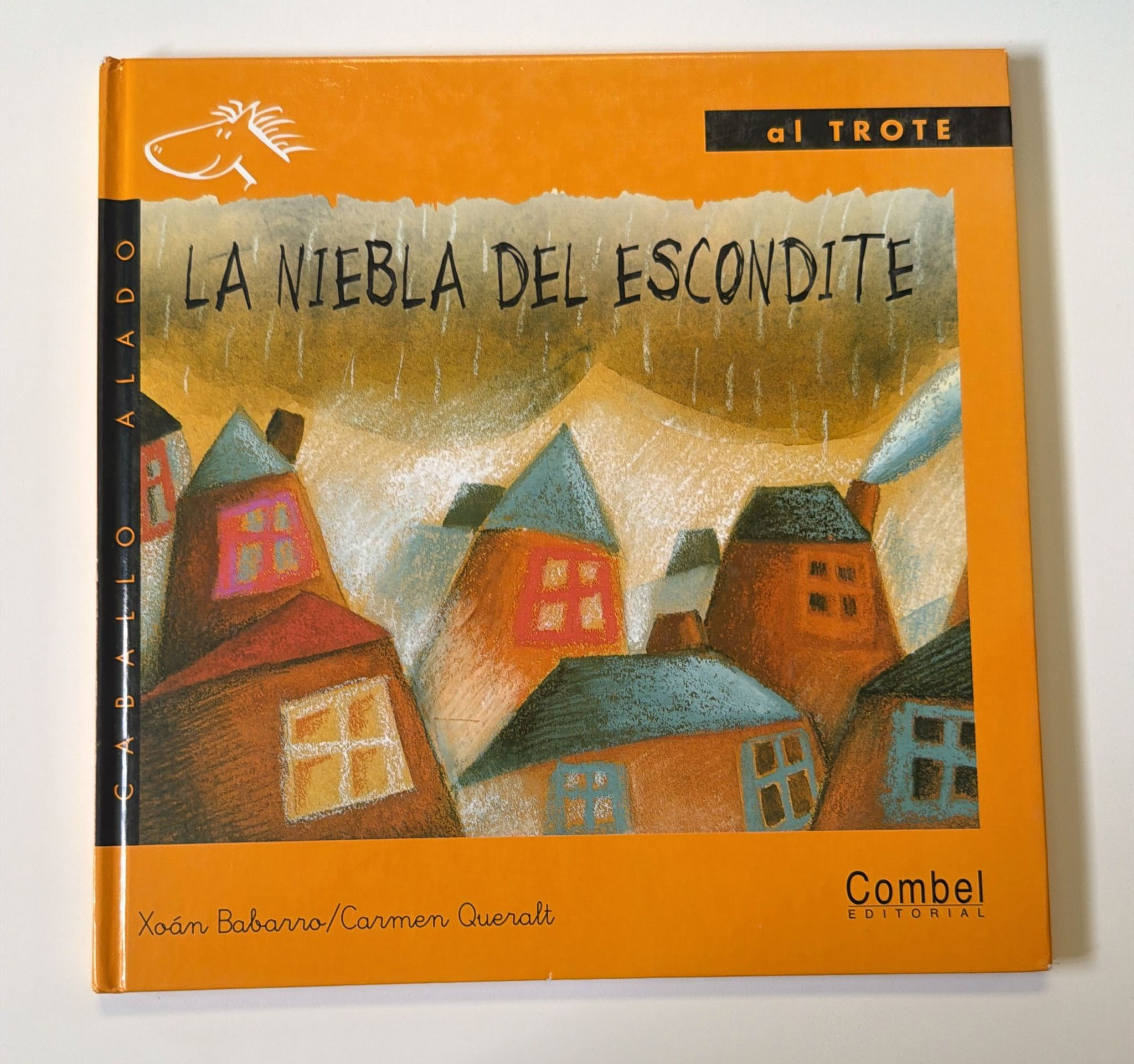 La niebla del escondite. Caballo Aldo. Los libros del abuelo, tu libreria solidaria.
