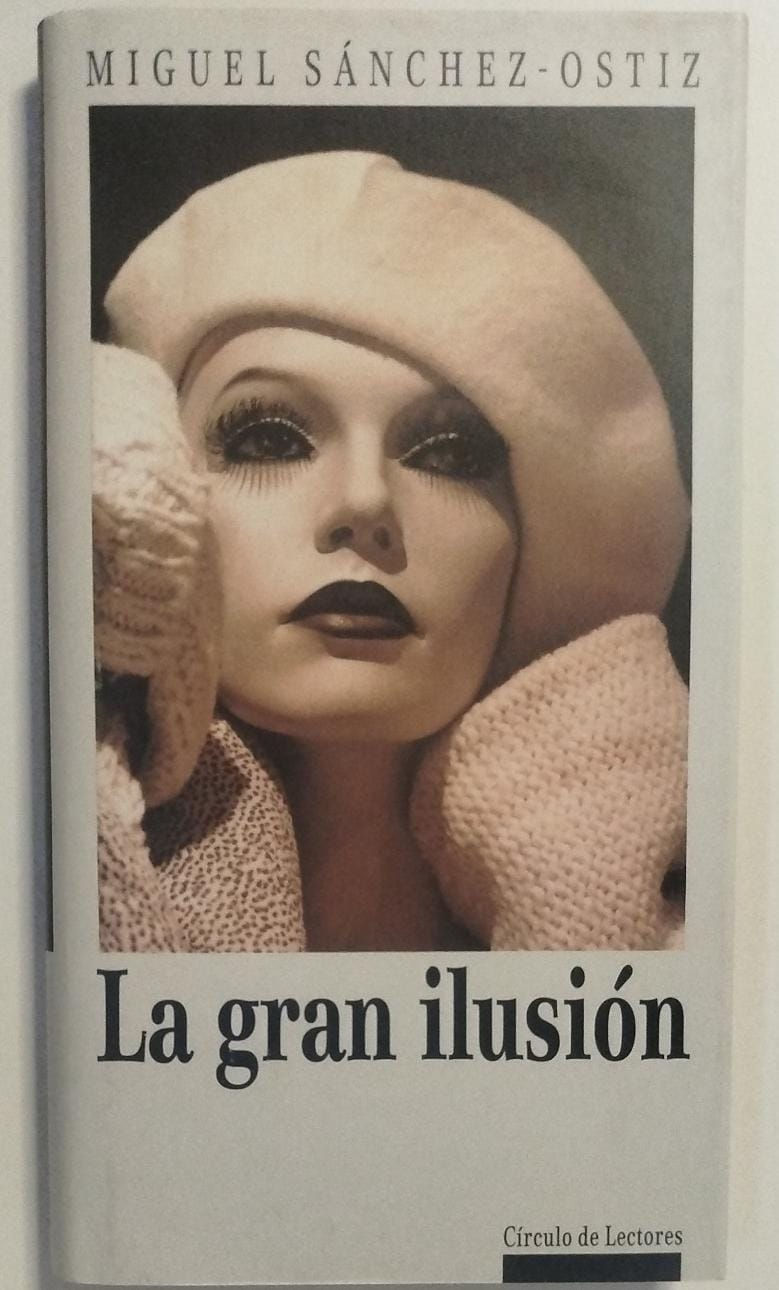 La gran ilusión | Sánchez-Ostiz, Miguel. Los libros del abuelo, tu librería solidaria.