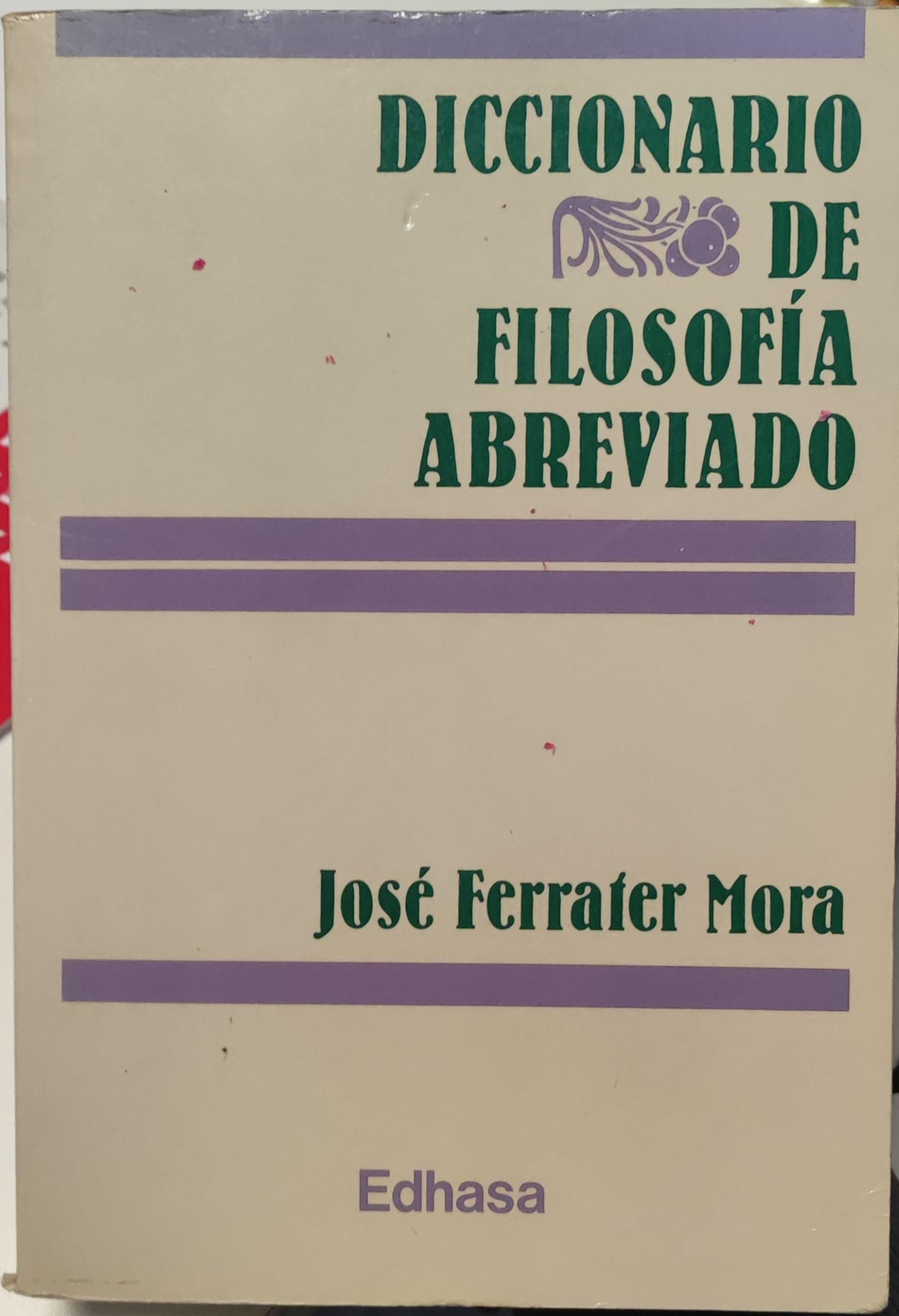 Diccionario de filosofía abreviado | Ferrater Mora, José