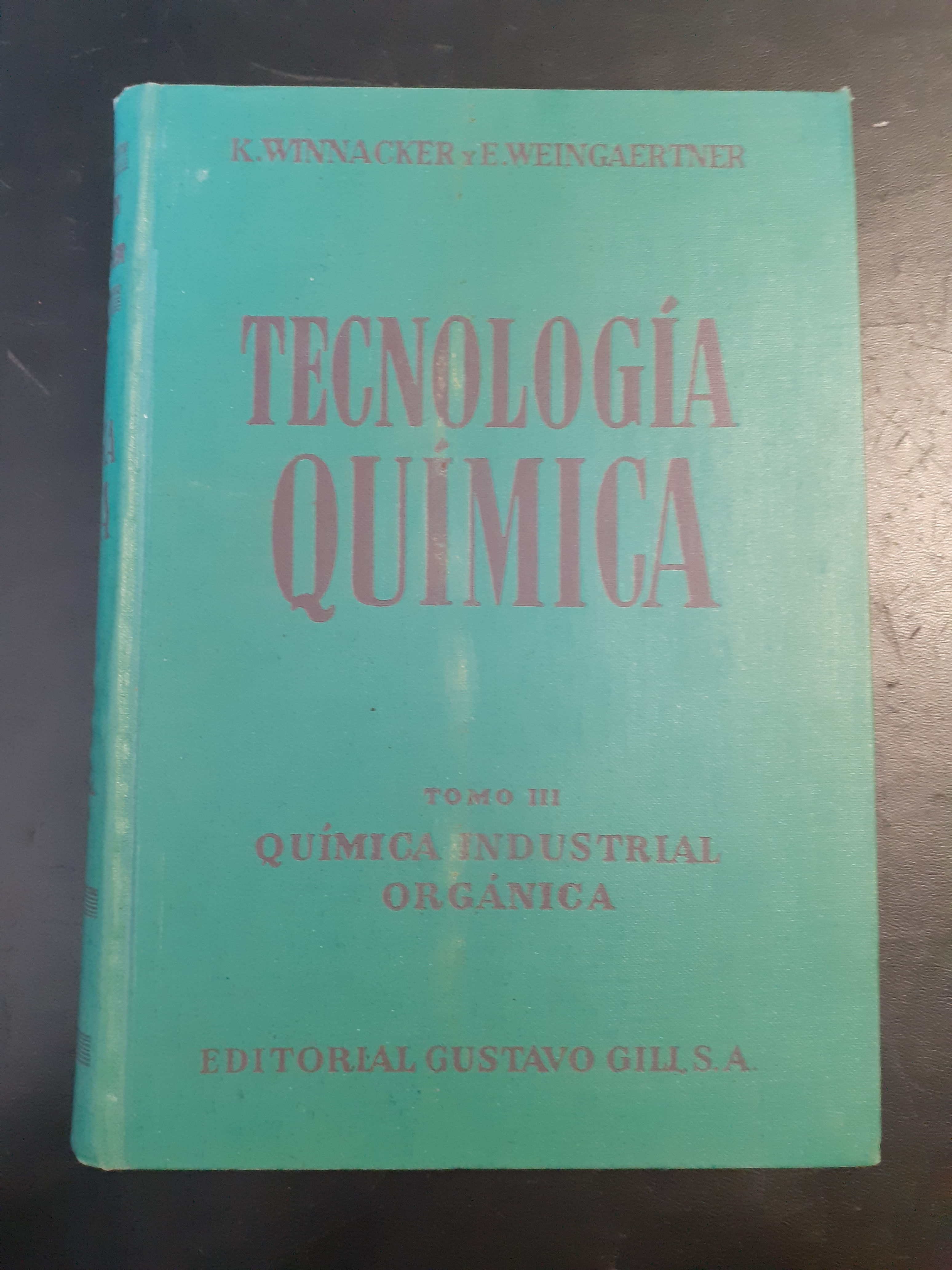 Tecnología Química Tomo III | Winnacker K y Weingaertner E, Los Libros del Abuelo, tu librería solidaria
