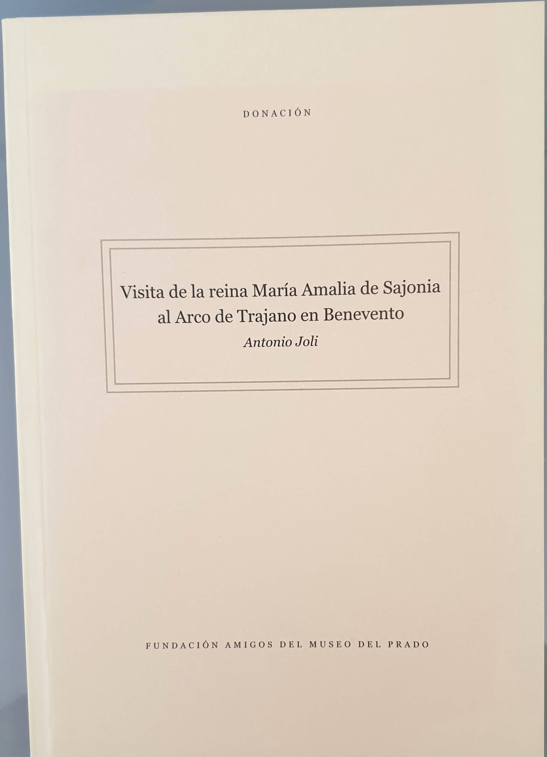 Visita de la reina María Amalia de Sajonia al Arco de Trajano en Benevento. Libros del Abuelo, tu librería solidaria