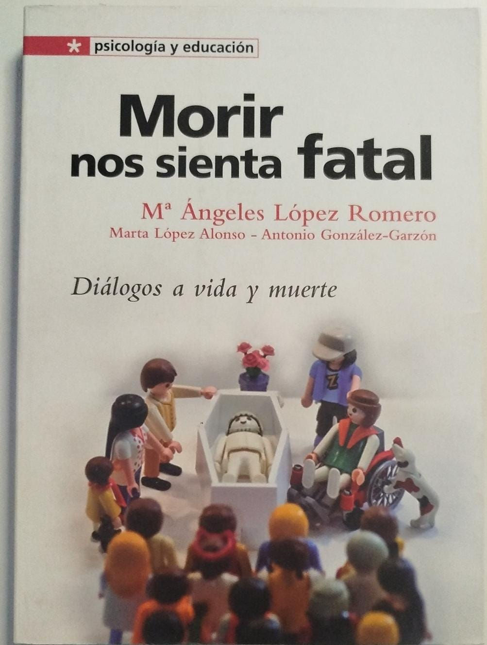Morir nos sienta fatal | VV.AA. Los libros del abuelo, tu librería solidaria.