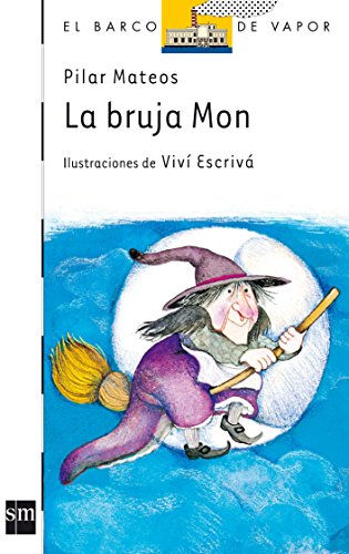 La bruja Mon  | Mateos Pilar, Los libros del Abuelo, tu librería solidaria