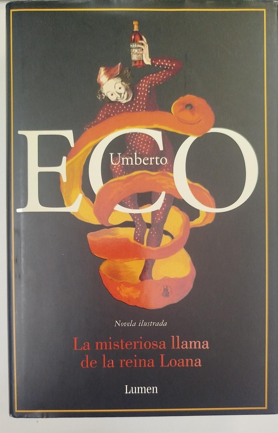 La misteriosa llama de la reina Loana | Eco, Umberto. Los libros del abuelo, tu librería solidaria.