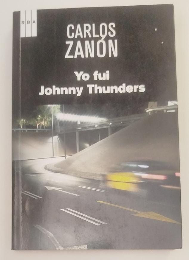 Yo fui Johnny Thunders | Zanón, Carlos. Los libros del abuelo tu librería solidaria