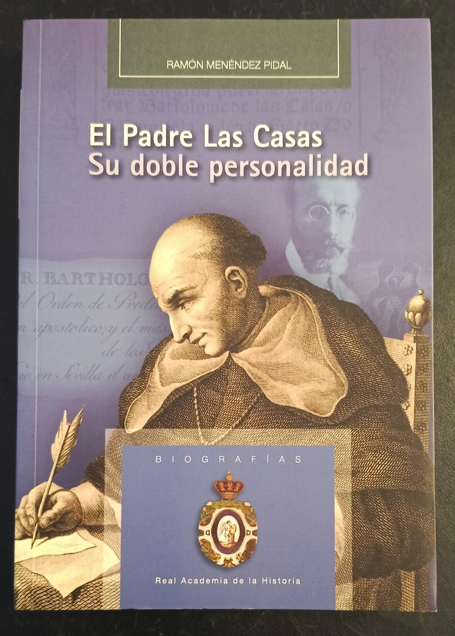 El padre las casas, su doble personalidad | Menéndez Pidal, Ramón. Los Libros del Abuelo, tu librería solidaria