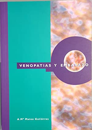 Venopatías y embarazo | Mateo Gutiérrez, A. Mª