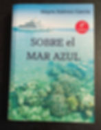 Sobre el mar azul | Estévez García, Mayra. Los Libros del Abuelo, tu librería solidaria.