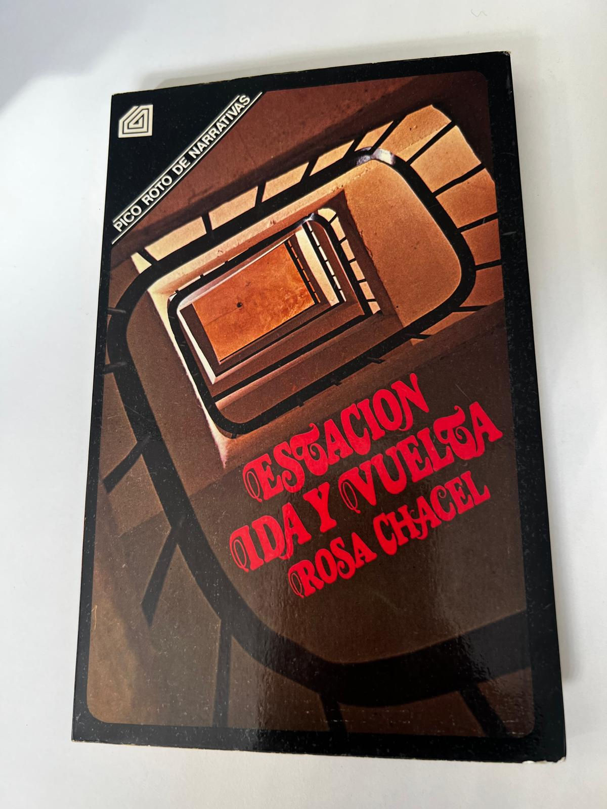 Estación ida y vuelta. Chacel, Rosa. Los libros del abuelo, tu librería solidaria.