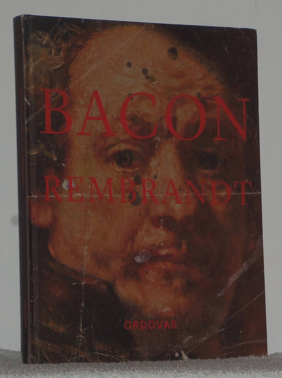 Irrational Marks: Bacon and Rembrandt | Ordovas, Pilar. Los Libros del Abuelo, tu librería solidaria.