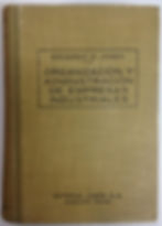 Organización y administración de empresas industriales. D. Jones, Eduardo. Los libros del abuelo, tu librería solidaria.