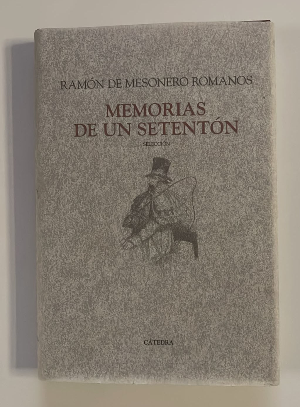 Memorias de un setentón I Mesonero Romanos, Ramón de