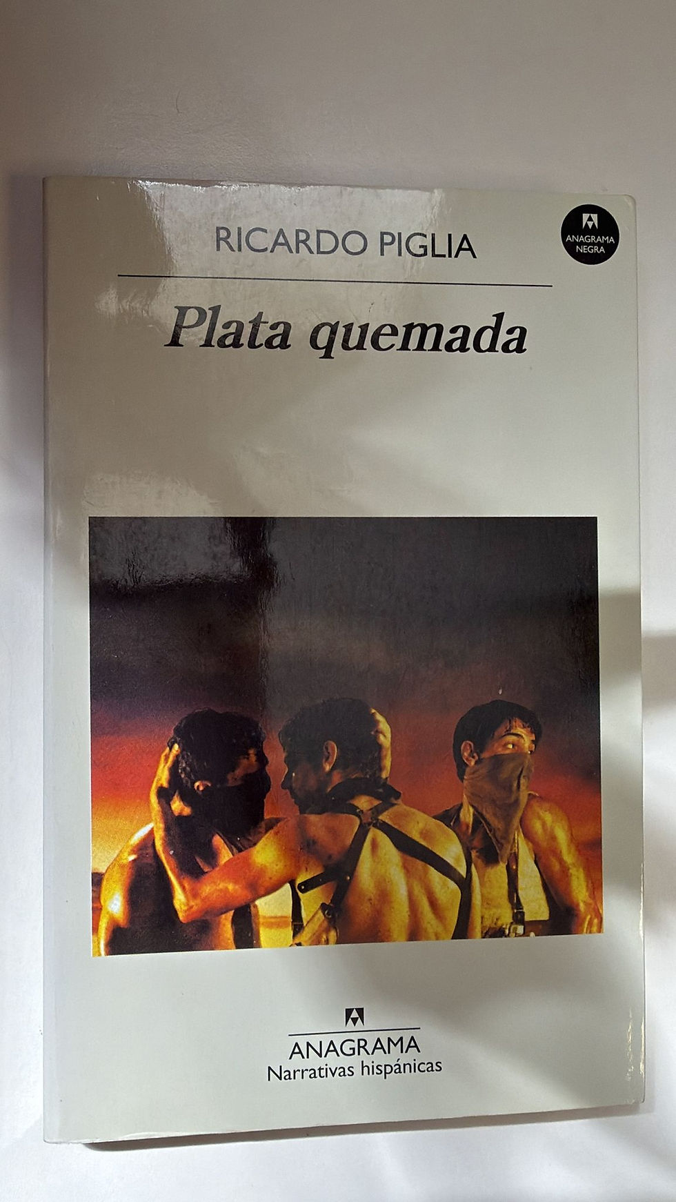Plata quemada. Piglia Ricardo. Los libros del abuelo, tu libreria solidaria.