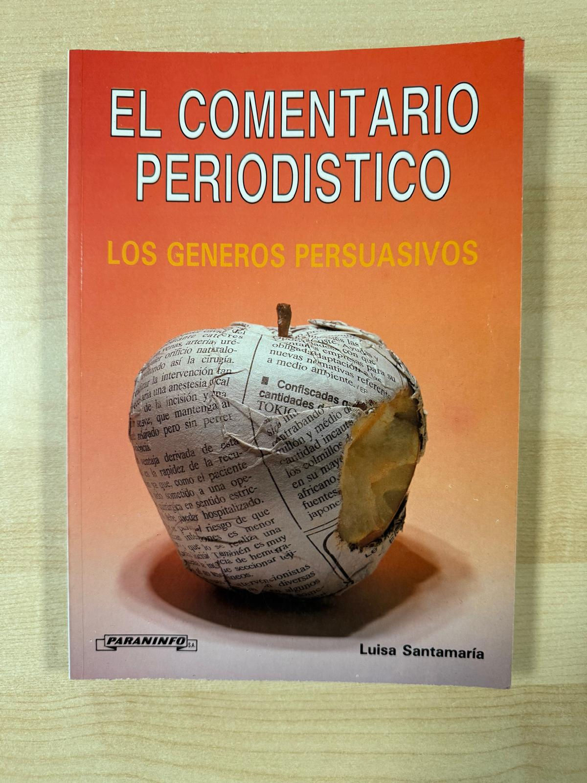El comentario periodístico | Santamaría, Luisa, Los libros del Abuelo, tu librería solidaria.