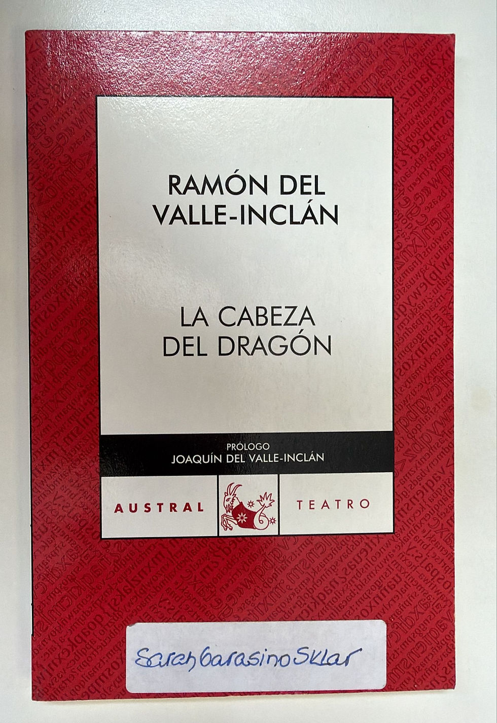 La cabeza del dragón. Inclán - Del Valle Ramón. Los libros dcel abuelo, tu libreria solidaria.