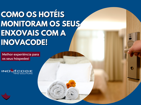 CONTROLE DE ENXOVAL COM RFiD EM HOTÉIS