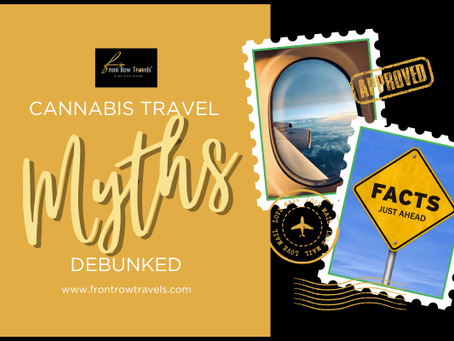 Canna-Friendly Travel Myths That Need to Die (What Nobody's Telling You)