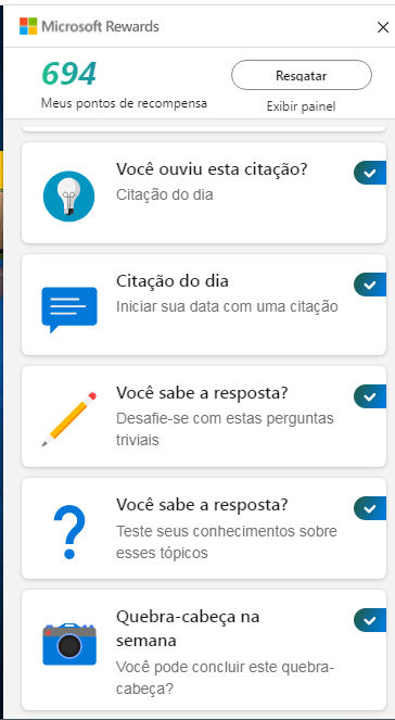 Painel Rewards com um símbolo de lâmpada e uma pergunta: Você ouviu esta citação? em fonte menor uma afirmação de Citação do dia, uma caixa de mensagens com o título Citação do dia e uma frase com Iniciar sua data com uma citação, uma imagem de lápis com a pergunta Você sabe a resposta? uma imagem de interrogação com você sabe a resposta? e a legenda com a seguinte frase: Teste seus conhecimentos sobre esses tópicos e por fim uma imagem de câmera fotográfica azul com o título Quebra-cabeça na semana e a legenda com a seguinte frase: Você pode concluir este quebra-cabeça?