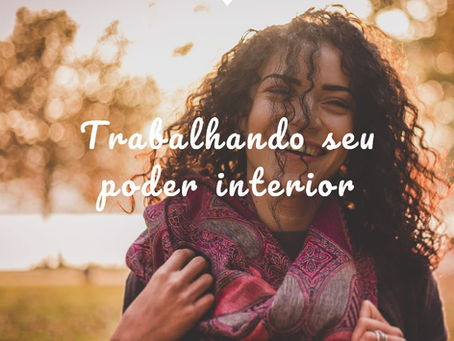 Trabalhando seu poder interior