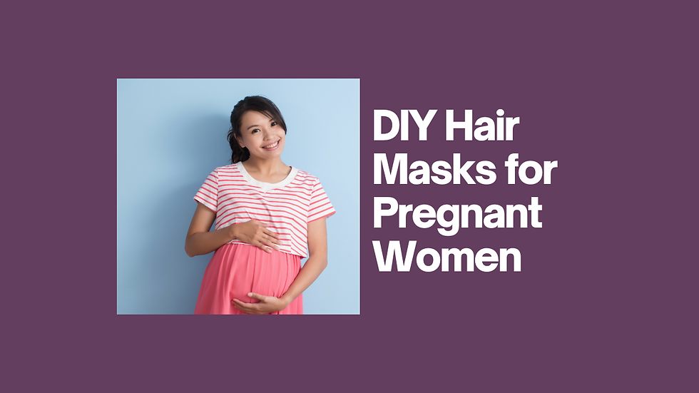 DIY Hair Masks to use in Pregnancy 