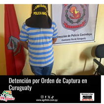 𝐃𝐞𝐭𝐞𝐧𝐜𝐢𝐨́𝐧 𝐩𝐨𝐫 𝐎𝐫𝐝𝐞𝐧 𝐝𝐞 𝐂𝐚𝐩𝐭𝐮𝐫𝐚 𝐞𝐧 𝐂𝐮𝐫𝐮𝐠𝐮𝐚𝐭𝐲