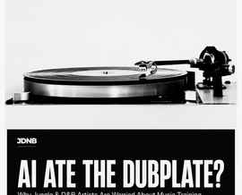 AI Ate The Dubplate? Why Jungle & DNB Artists Are Worried About Music Being Used To Train Machines